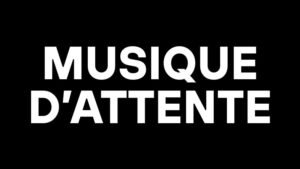 Music D'attente